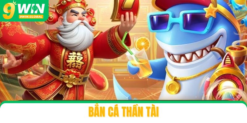 Bắn Cá Thần Tài - Top Sân Chơi Thịnh Hành Nhất 2026