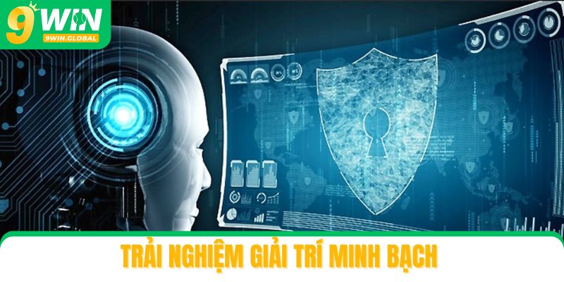 Trải nghiệm giải trí minh bạch nhờ cơ chế bảo mật rõ ràng