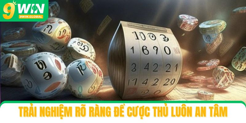 Xổ Số 9win đem lại trải nghiệm rõ ràng để cược thủ luôn an tâm